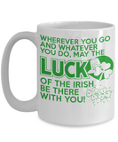 May Luck Of Irish Be With You