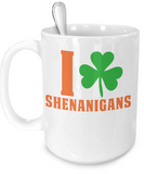 I Love Shenanigans Mug