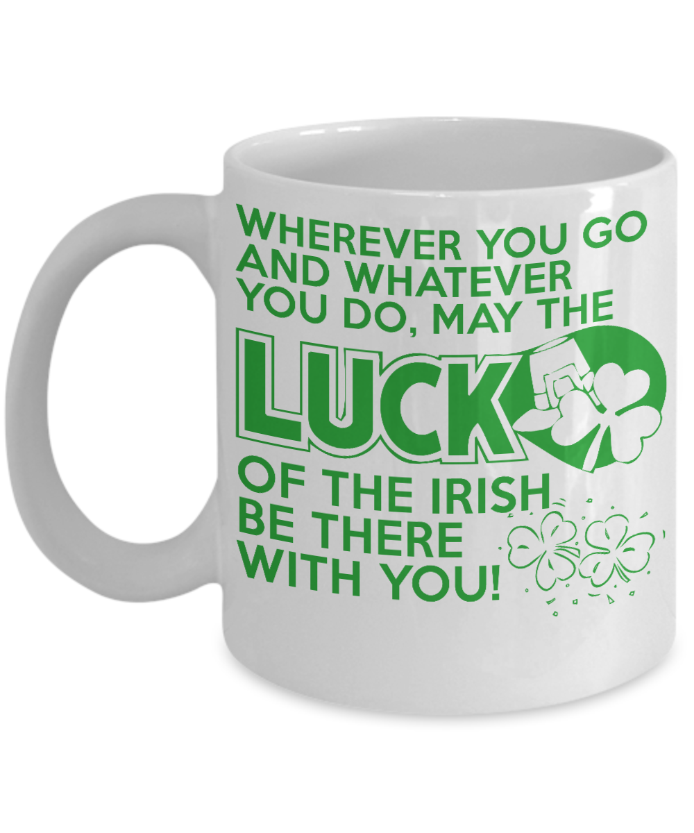 May Luck Of Irish Be With You