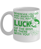 May Luck Of Irish Be With You