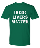 Irish Livers Matter Premium Tee